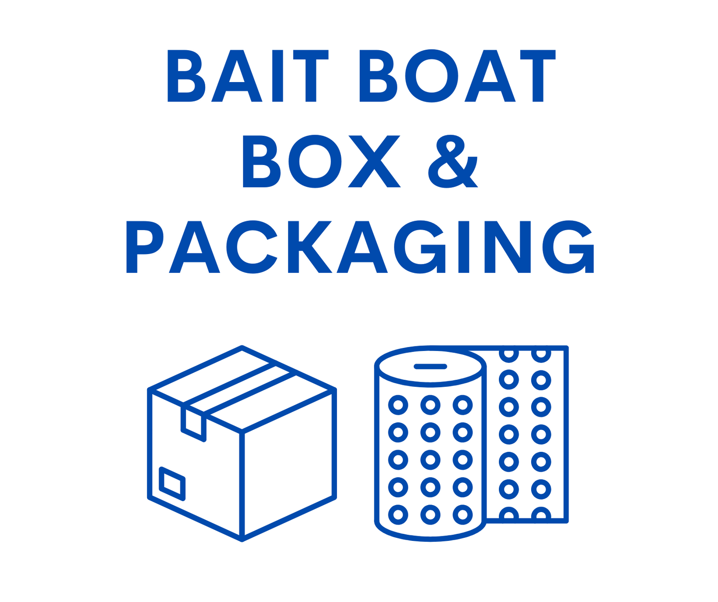 Bait Boat Box & Packaging