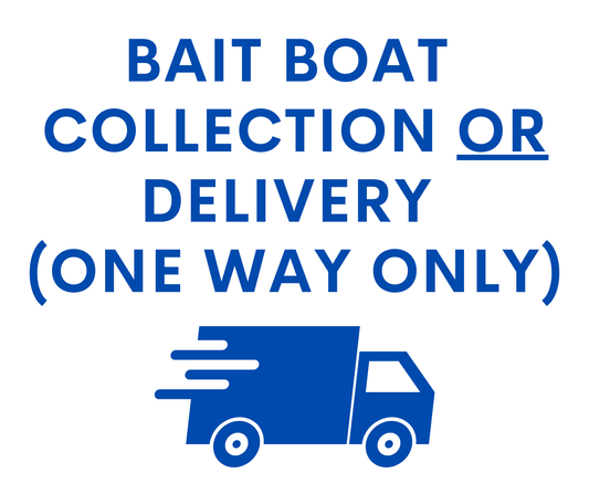 Bait Boat Collection OR Delivery Service (ONE WAY ONLY)